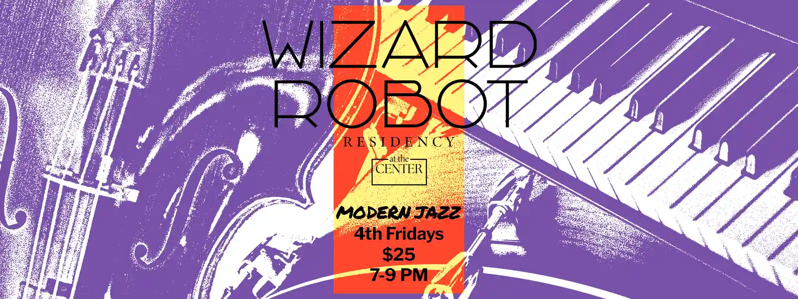 Wizard Robot live at the Center